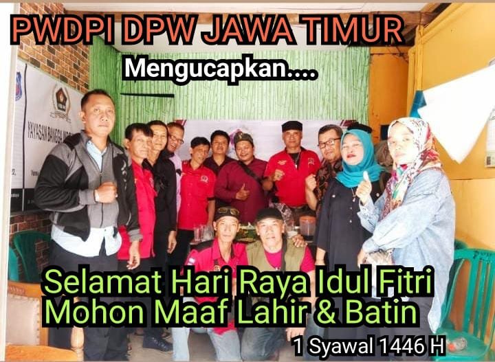 Persatuan Wartawan Duta Pena Indonesia DPW Jawa Timur Mengucapkan : Selamat Hari Raya Idul Fitri 1 Syawal 1446 H.