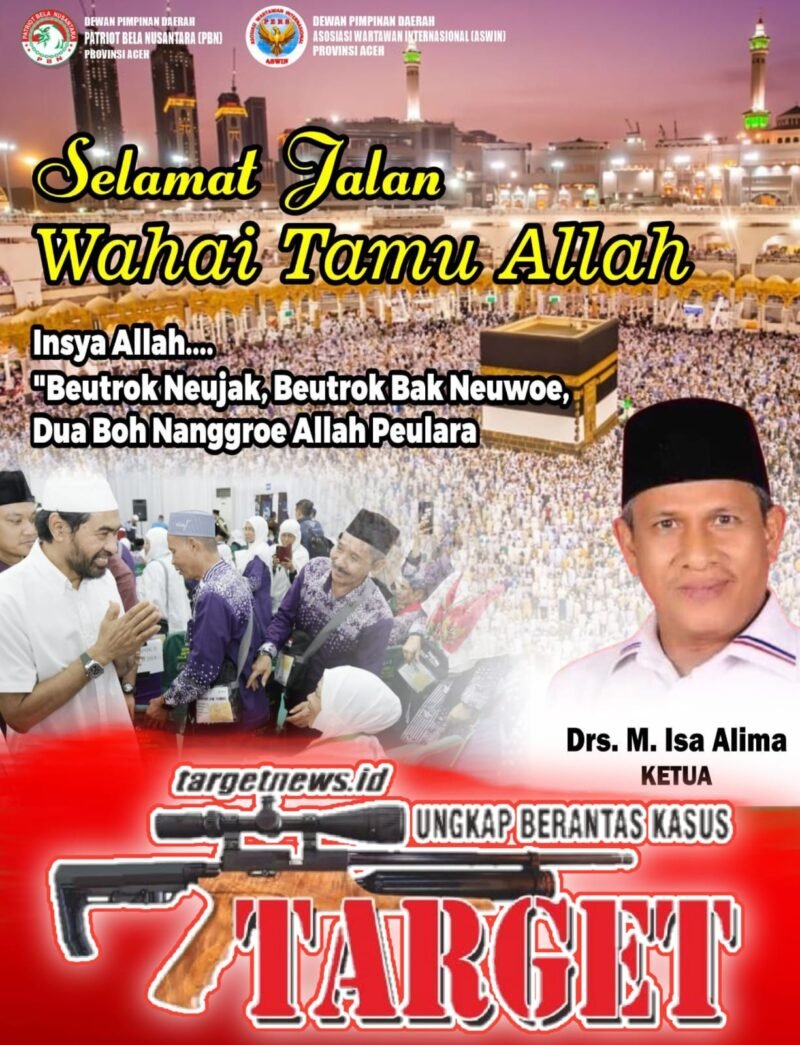 DPD Asosiasi Wartawan, Internasional dan DPD Patriot Bela Nusantara Provinsi Aceh Ucapkan Selamat Jalan kepada Jamaah Haji