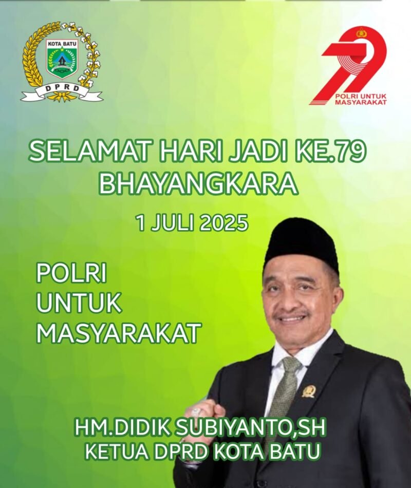 Ketua Dewan Perwakilan Rakyat Daerah Kota Batu, beserta Anggota Mengucapkan Selamat HUT Bhayangkara Ke-79 -2025. Polri Untuk Masyarakat