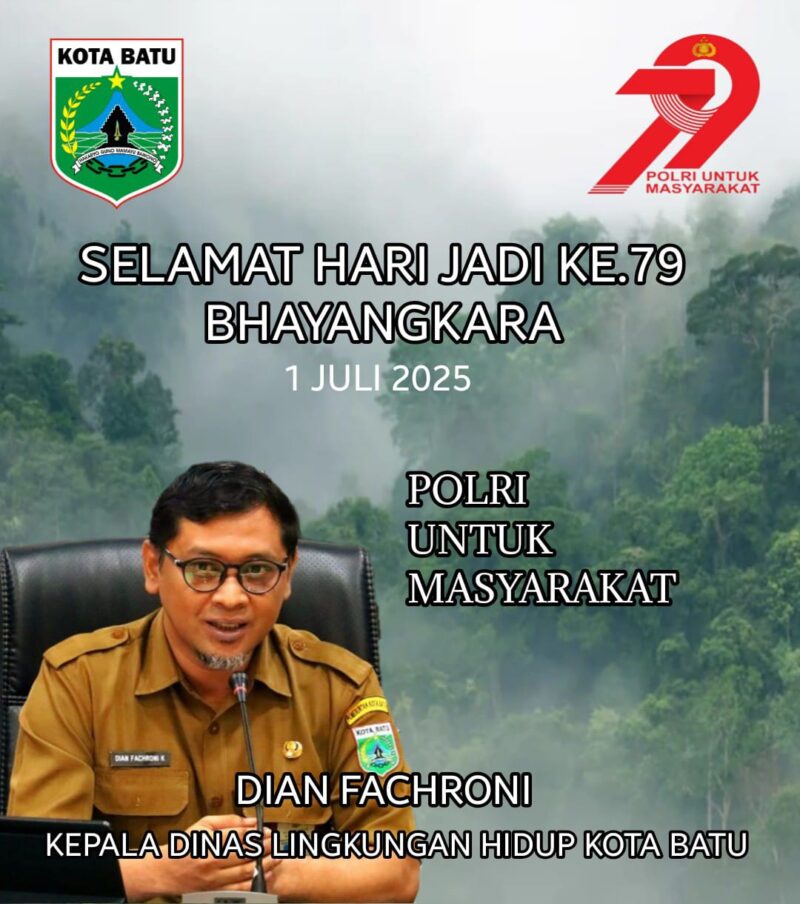 Dinas Lingkungan Hidup (DLH) Kota Batu. Mengucapkan Selamat HUT Bhayangkara Ke-79-2025. Polri Untuk Masyarakat