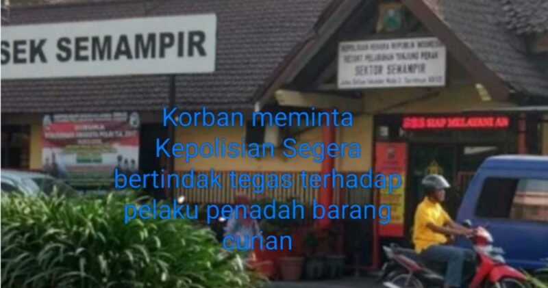 Penada Tembaga, Masian Kliaran Kata Polsek Semampir Masi Penyelidikan Tapi Selak Bauh Parvum