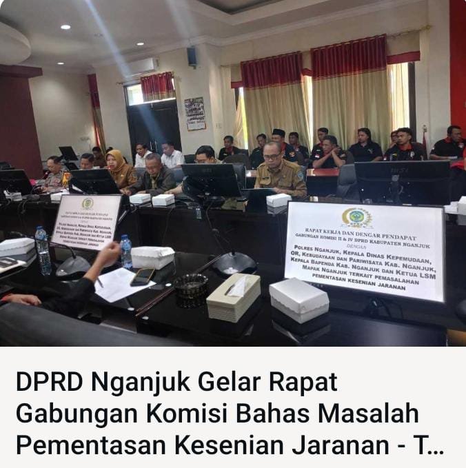 DPRD Nganjuk Gelar Rapat Gabungan Komisi Bahas Masalah Pementasan Kesenian Jaranan
