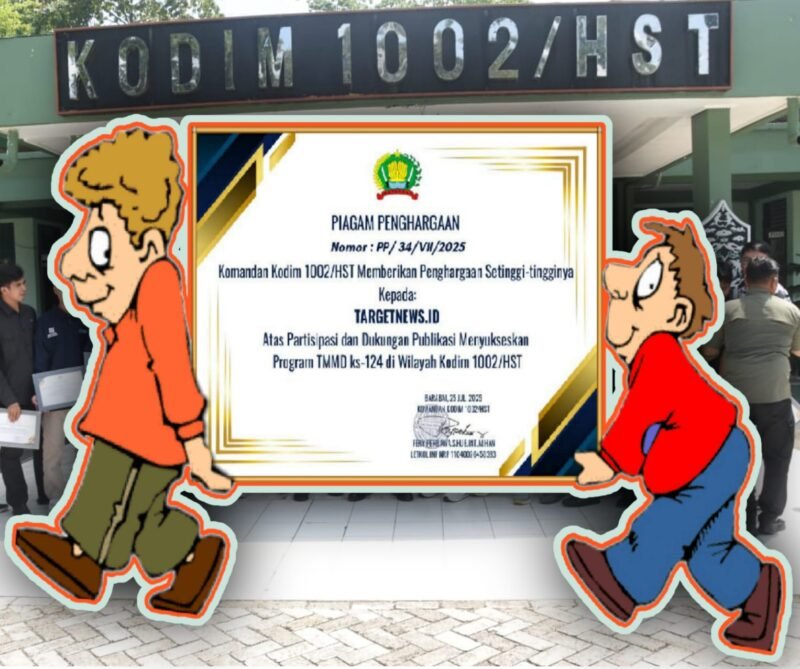 Kodim 1002/HST Bersinergi, Media TargetNews.ID Dapat Piagam TMMD ks-125 2025