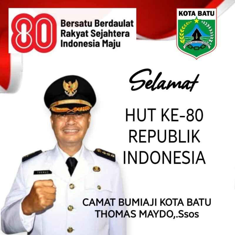 Pemerintah Kota Batu Camat Bumiaji Beserta Seluruh Staf .Mengucapkan Selamat HUT RI Ke-80- 2025