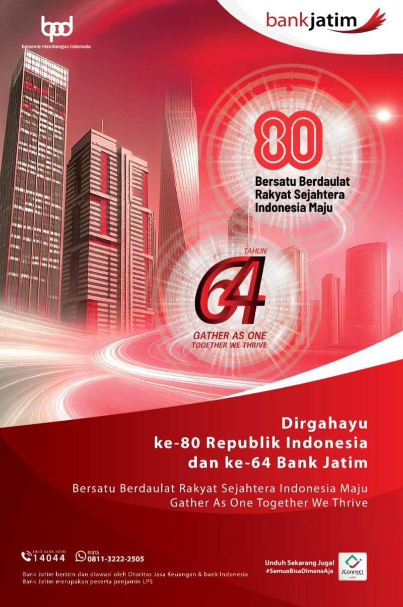 Dirgahayu ke-80 Republik Indonesia dan ke-64 Bank Jatim