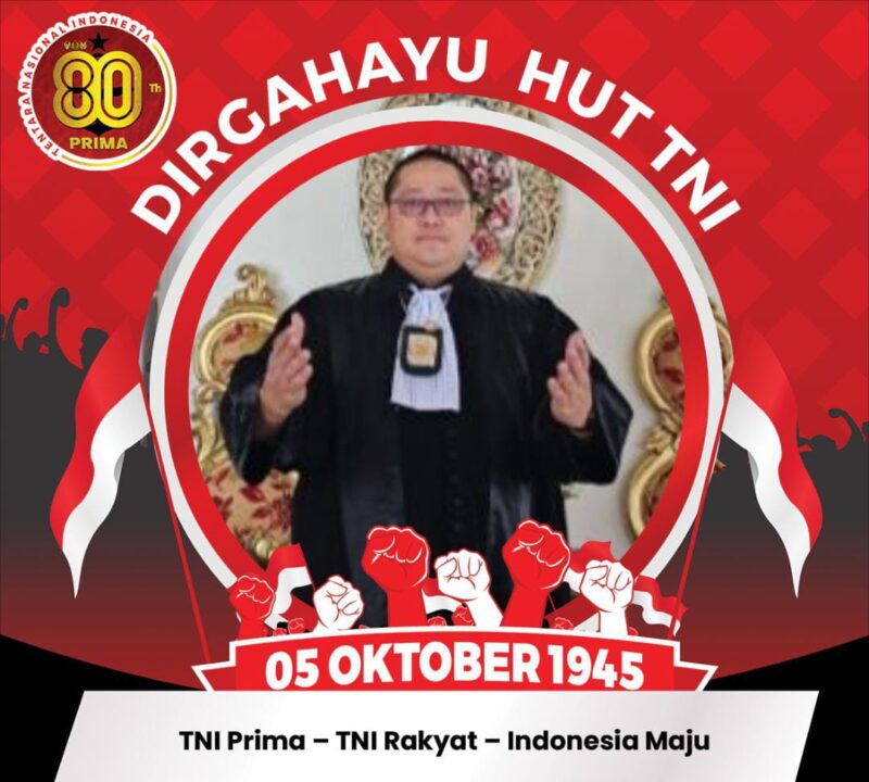 Adv. Donny Andretti Ucapkan Selamat HUT TNI ke-80: TNI Prima, TNI Rakyat, Indonesia Maju