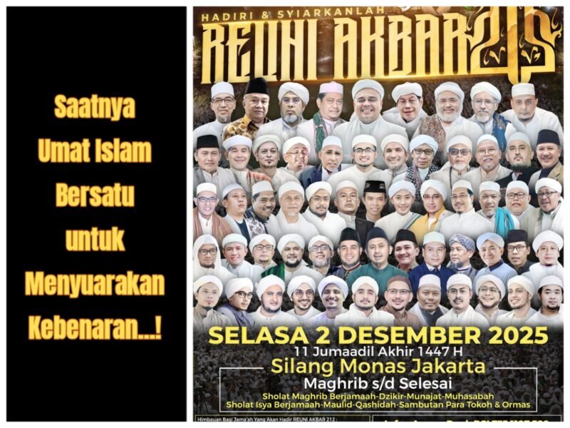 Novel Bamukmin: Hadiri dan Syiarkanlah acara Reuni Akbar 212 pada Hari Selasa 2 Desember 2025 di Silang Monas Jakarta (foto) TargetNews.ID