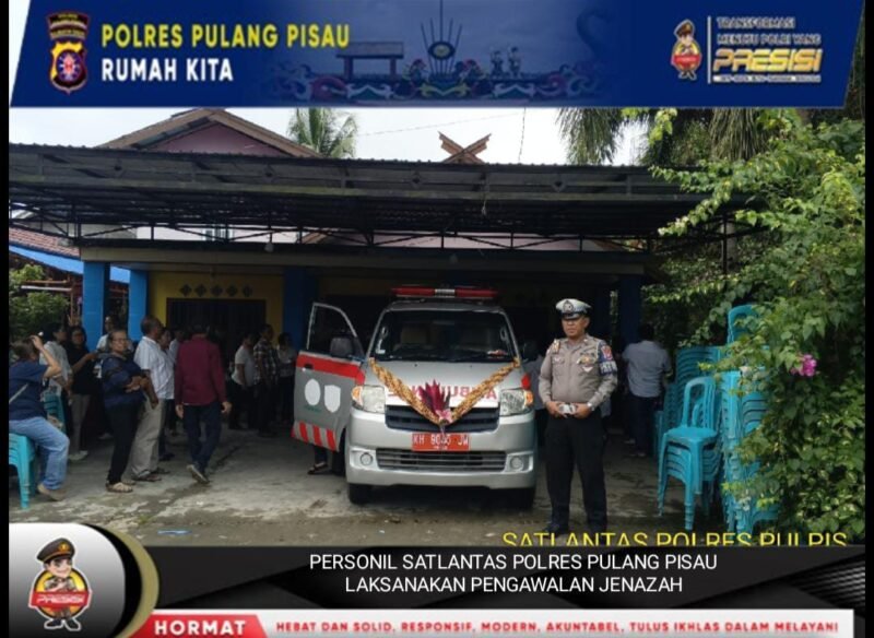 Pelayanan Prima Polri, Satlantas Polres Pulang Pisau Antar Jenazah Hingga TPU Palangka Raya dengan Aman