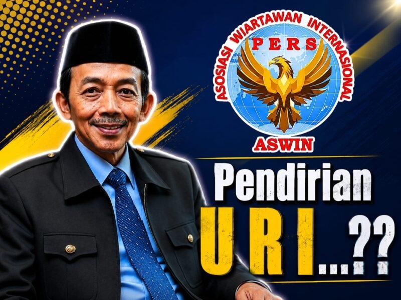 Ketua Dewan Pembina Pusat ASWIN Kritisi Prabowo: Evaluasi Pendirian URI, Kalau Tidak Mendesak Sebaiknya Dibatalkan