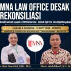 MNA Law Office Desak Rekonsiliasi Kredit Ahmad Junaidi, Selisih Rp819,2 Juta Jadi Sorotan