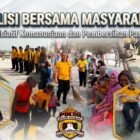 Kapolres Pelabuhan Tanjung Perak bersama personel Polri dan warga melaksanakan aksi bersih-bersih Pantai Batu-Batu Cumpat, Surabaya, dalam kegiatan Green Policing.